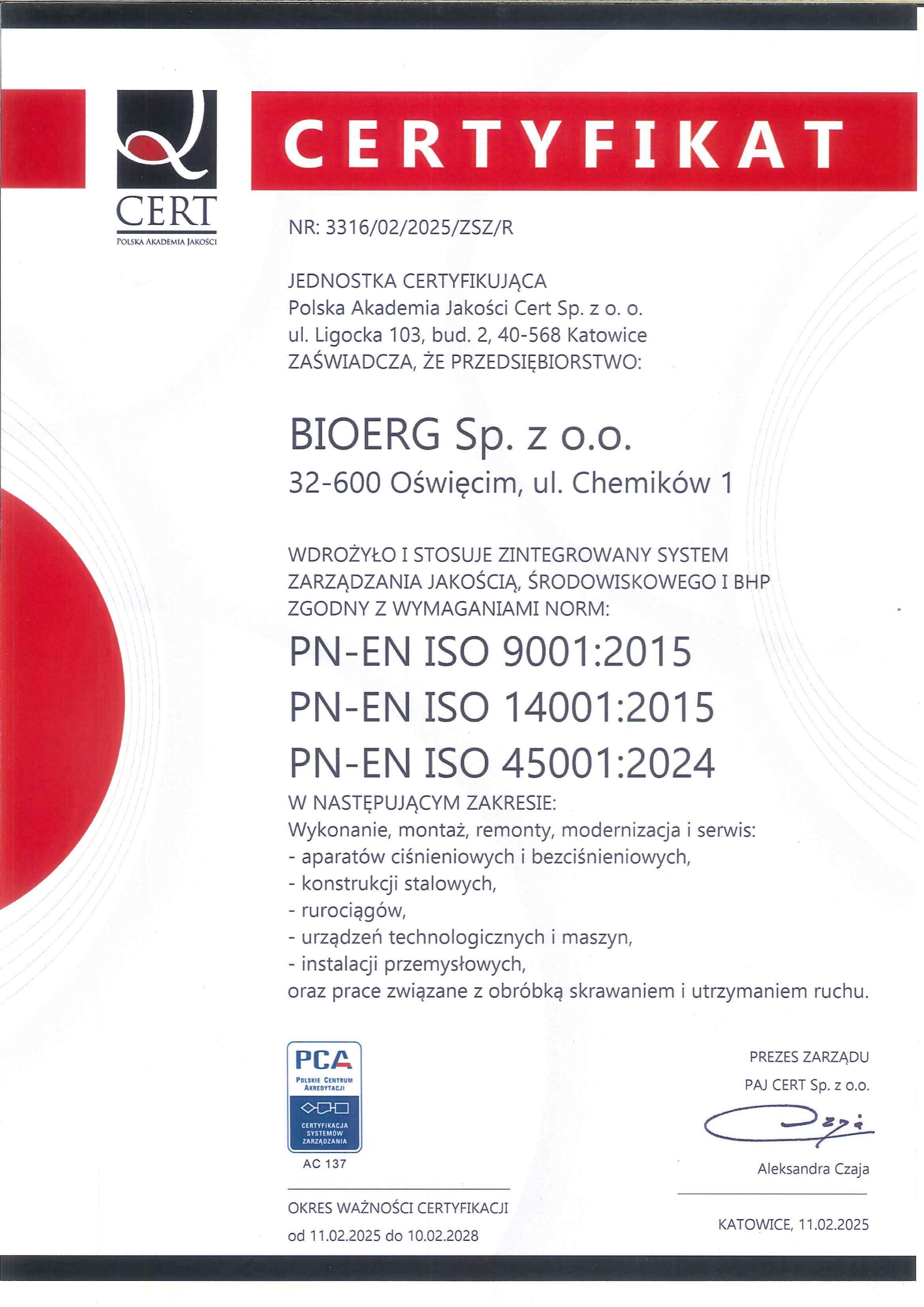 PN-EN ISO 9001:2015, PN-EN ISO 14001:2015, PN-ISO 45001:2018-06 — Zintegrowany System Zarządzania Jakością, Środowiskiem i BHP